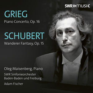 Oleg Maisenberg Plays Grieg & Schubert