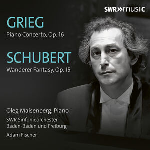 Oleg Maisenberg Plays Grieg & Schubert , Oleg Maisenberg