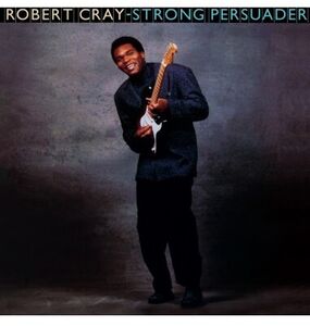 Strong Persuader - Limited [Import] , Robert Cray