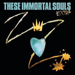 Extra , These Immortal Souls