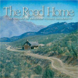 Road Home , Byu Choirs