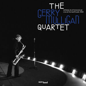 Spring in Stockholm: Live in Sweden, 1959 , Gerry Mulligan