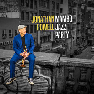 Mambo Jazz Party Part 1 , Jonathan Powell
