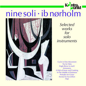 Nine Soli, Works for Solo Inst , Ib Norholm