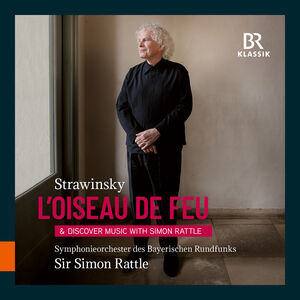 Stravinsky: The Firebird , Bavarian Radio Symphony Orchestra