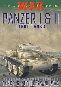 Panzer I & II: Light Tanks