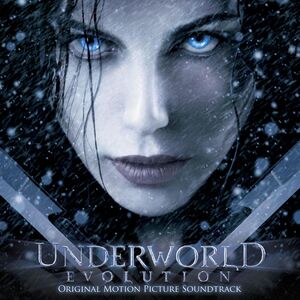 Underworld Evolution (Original Soundtrack)