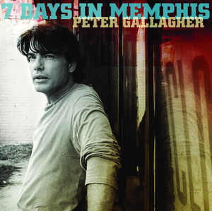 7 Days in Memphis , Peter Gallagher