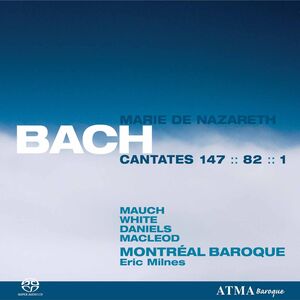 Cantatas for Mary , J.S. Bach