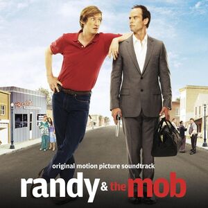 Randy & the Mob (Original Soundtrack)