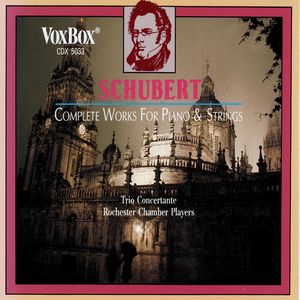 Schubert: Complete Works for Piano & STR , Rochester Chamber Players