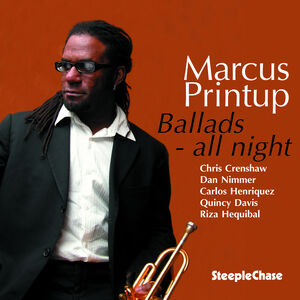 Ballads All Night , Marcus Printup