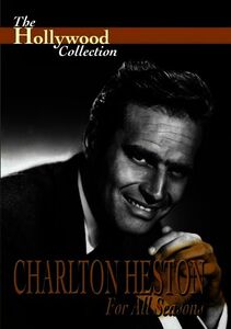 The Hollywood Collection: Charlton Heston: For All Seasons