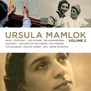Music of Ursula Mamlok 2 , Ursula Mamlok