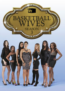 Basketball Wives: Season 3