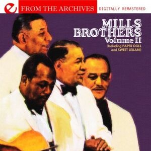 Mills Brothers 2 , The Mills Brothers