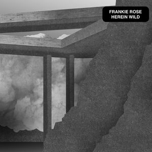 Herein Wild , Frankie Rose