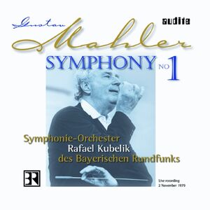 Mahler Symphony 1 , Rafael Kubelik