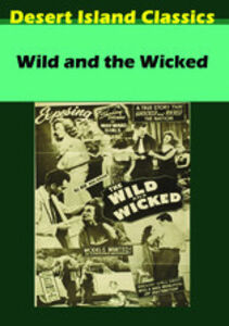 Wild and the Wicked