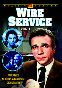 Wire Service Volume 1 , Dane Clark
