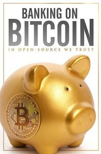 Banking on Bitcoin