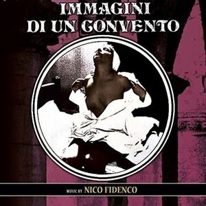 Immagini Di Un Convento (Images in a Convent) (Original Soundtrack) [Import]