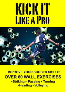 Kick It Like a Pro-Soccer Wall Training