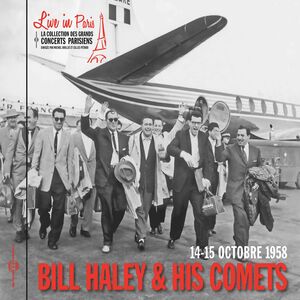 Live in Paris Octobre 1958 , Bill Haley