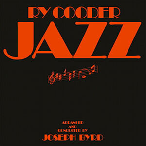 Jazz , Ry Cooder