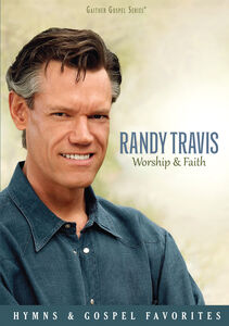 Worship & Faith , Randy Travis