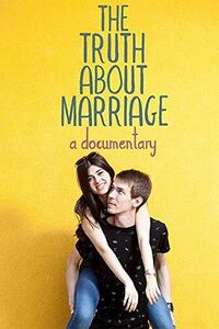 The Truth About Marriage