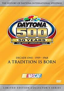 Daytona 500 History Decade One: 1959-1968