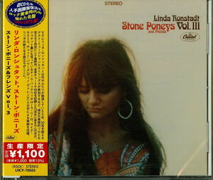 Linda Ronstadt, Stone Poneys And Friends. Vol. III (Japanese Reissue) [Import]