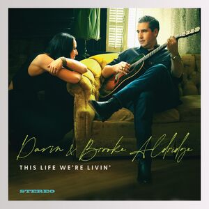 This Life Were Livin , Brooke Aldridge