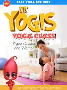 Lil' Yogis Yoga Class: Pigeon Cobra And Warrior