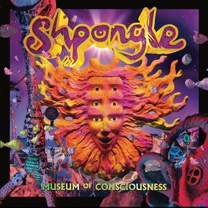 Museum Of Consciousness , Shpongle