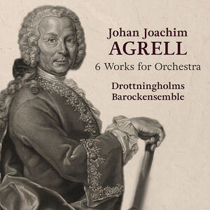 6 Works for Orchestra , Drottningholms Barockensemble