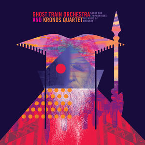 Songs & Symphoniques - the Mus , Ghost Train Orchestra