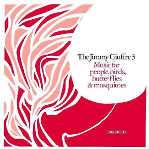 Music For People Birds Butterflies & Mosquitoes , Jimmy Giuffre