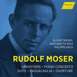 Moser: Rudolf Moser , Sinfonietta Riga