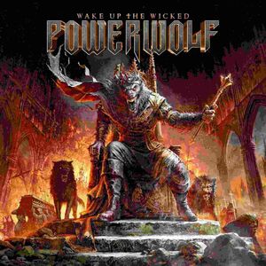 Wake Up The Wicked , Powerwolf