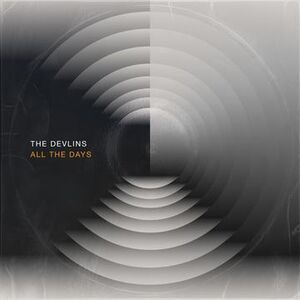 All The Days , The Devlins