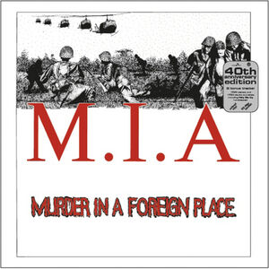 Murder In A Foreign Place 40th Anniversary , M.I.A.