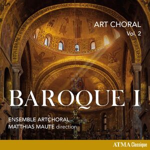 Art Choral, Vol. 2: Baroque I