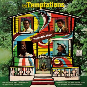 Psychedelic Shack , The Temptations