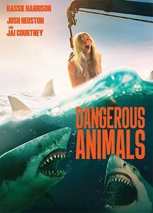 Dangerous Animals , Hassie Harrison