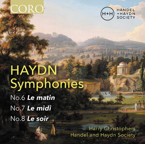 Haydn: Syphonies Nos. 6, 7 & 8 (Le matin, Le midi, Le soir)
