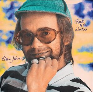 Rock Of The Westies , Elton John