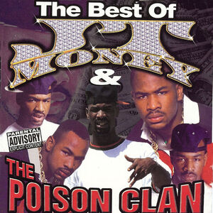 Best Of J.T. Money & Poison Clan [Explicit Content] , J.T. Money