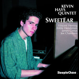 Sweetear , Kevin Hays